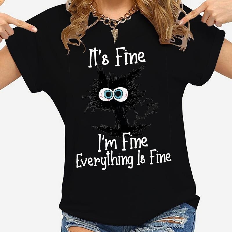 It's Fine I'm Fine T-shirt