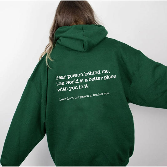 Dear Person Behind Me Hoodie