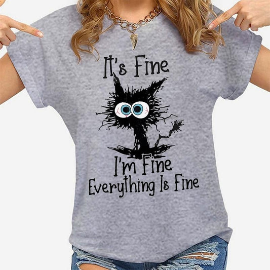 It's Fine I'm Fine T-shirt